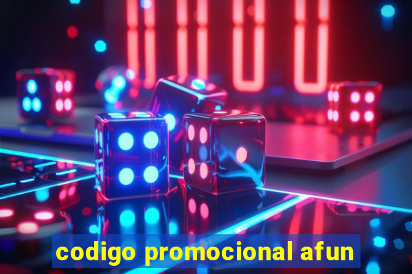 codigo promocional afun